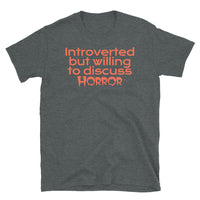 Willing to Discuss Horror Short-Sleeve Unisex T-Shirt