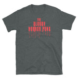 The Bloody Horror Punx (Text 4) Short-Sleeve Unisex T-Shirt