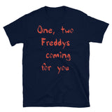 Freddys Coming for You Short-Sleeve Unisex T-Shirt