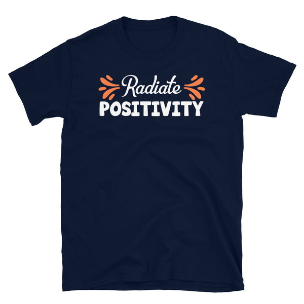 Radiate Positivity Short-Sleeve Unisex T-Shirt