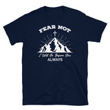 Fear Not Short-Sleeve Unisex T-Shirt