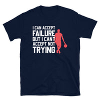 I Can Accept Failure Short-Sleeve Unisex T-Shirt