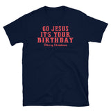 Go Jesus (Merry Christmas) Short-Sleeve Unisex T-Shirt