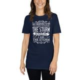 I am the Storm Short-Sleeve Unisex T-Shirt