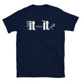 F It Short-Sleeve Unisex T-Shirt