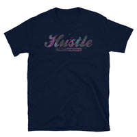 Hustle All Day Everyday Short-Sleeve Unisex T-Shirt