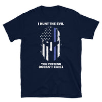 I Hunt the Evil Short-Sleeve Unisex T-Shirt