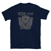 Ride or Die Short-Sleeve Unisex T-Shirt