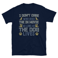 As Long as the Dog Wins Short-Sleeve Unisex T-Shirt