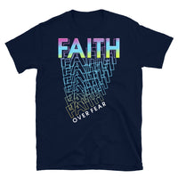 Faith Over Fear Short-Sleeve Unisex T-Shirt