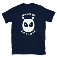 Beware of the Human Short-Sleeve Unisex T-Shirt