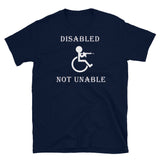 Disabled Not Unable Short-Sleeve Unisex T-Shirt