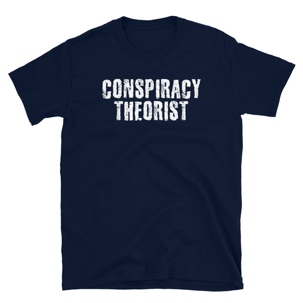 Conspiracy Theorist 2 Short-Sleeve Unisex T-Shirt