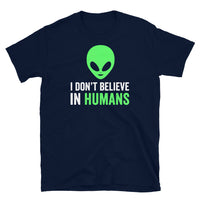 I Don't Believe in Humans Short-Sleeve Unisex T-Shirt