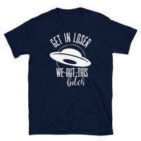 Get in Loser (UFO) Short-Sleeve Unisex T-Shirt