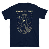 I Want to Leave Short-Sleeve Unisex T-Shirt