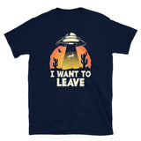 I Want to Leave 2 Short-Sleeve Unisex T-Shirt