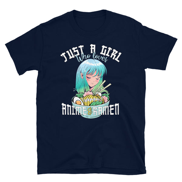 Just a Girl Who Loves Anime and Ramen Short-Sleeve Unisex T-Shirt