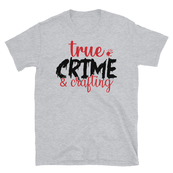 True Crime & Crafting Short-Sleeve Unisex T-Shirt