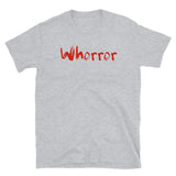 Whorror Short-Sleeve Unisex T-Shirt