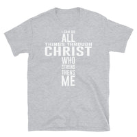 I Can Do All Things Through Christ Short-Sleeve Unisex T-Shirt