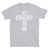 I Can Do All Things Through Christ Short-Sleeve Unisex T-Shirt