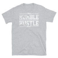 Stay Humble Hustle Hard Short-Sleeve Unisex T-Shirt