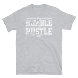 Stay Humble Hustle Hard Short-Sleeve Unisex T-Shirt