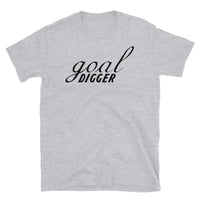 Goal Digger Short-Sleeve Unisex T-Shirt