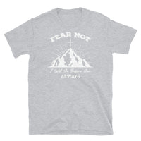 Fear Not Short-Sleeve Unisex T-Shirt