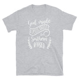 God Made Jesus Saved & Southern Raised Short-Sleeve Unisex T-Shirt