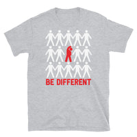 Be Different Short-Sleeve Unisex T-Shirt