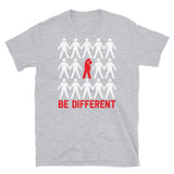 Be Different Short-Sleeve Unisex T-Shirt