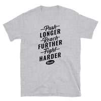 Push Longer (Hustle) Short-Sleeve Unisex T-Shirt