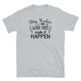 Make it Happen Short-Sleeve Unisex T-Shirt