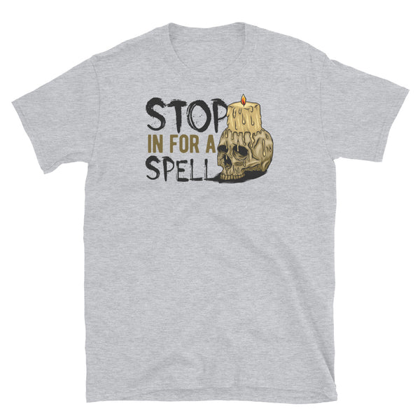 Stop in for a Spell Short-Sleeve Unisex T-Shirt