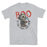 Boo to You Short-Sleeve Unisex T-Shirt