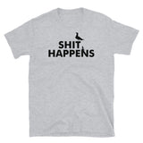 Sh*t Happens Short-Sleeve Unisex T-Shirt