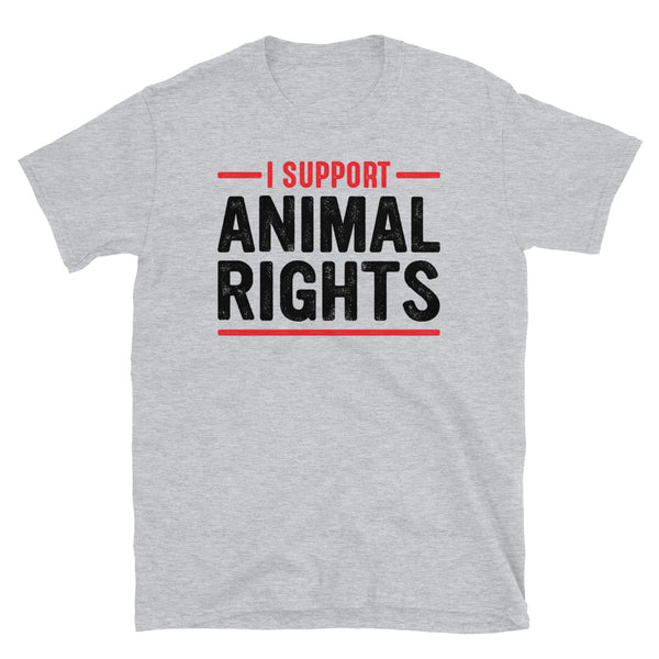 I Support Animal Rights Short-Sleeve Unisex T-Shirt