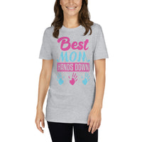 Best Mom Hands Down Short-Sleeve Unisex T-Shirt