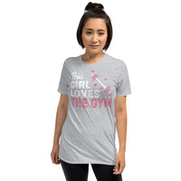 This Girl Loves the Gym Short-Sleeve Unisex T-Shirt