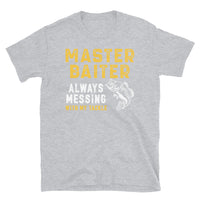 Master Baiter Short-Sleeve Unisex T-Shirt