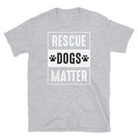 Rescue Dogs Matter Short-Sleeve Unisex T-Shirt