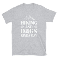 Hiking and Dogs Kinda Day Short-Sleeve Unisex T-Shirt