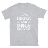 Hiking and Dogs Kinda Day Short-Sleeve Unisex T-Shirt