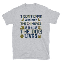 As Long as the Dog Wins Short-Sleeve Unisex T-Shirt