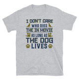 As Long as the Dog Wins Short-Sleeve Unisex T-Shirt