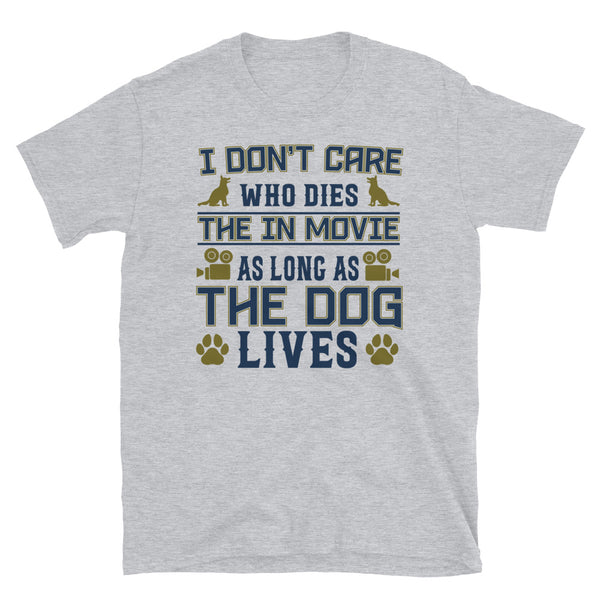 As Long as the Dog Wins Short-Sleeve Unisex T-Shirt