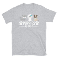 Puppies Please Short-Sleeve Unisex T-Shirt