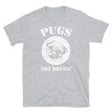 Pugs Not Drugs Short-Sleeve Unisex T-Shirt